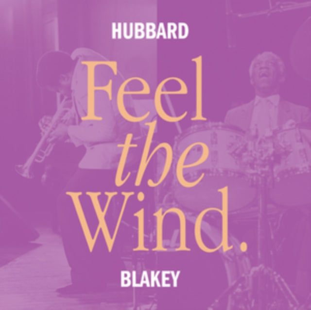 HUBBARD, FREDDIE & ART BLAKEY | FEEL THE WIND | VINYL RECORD (LP)