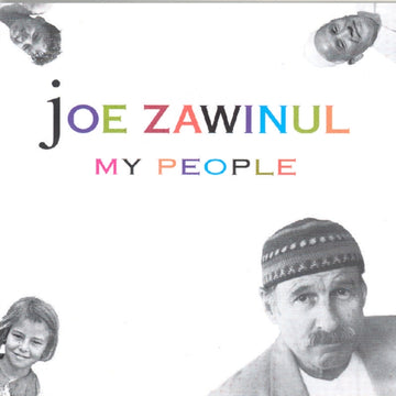 ZAWINUL, JOE | MY PEOPLE | CD