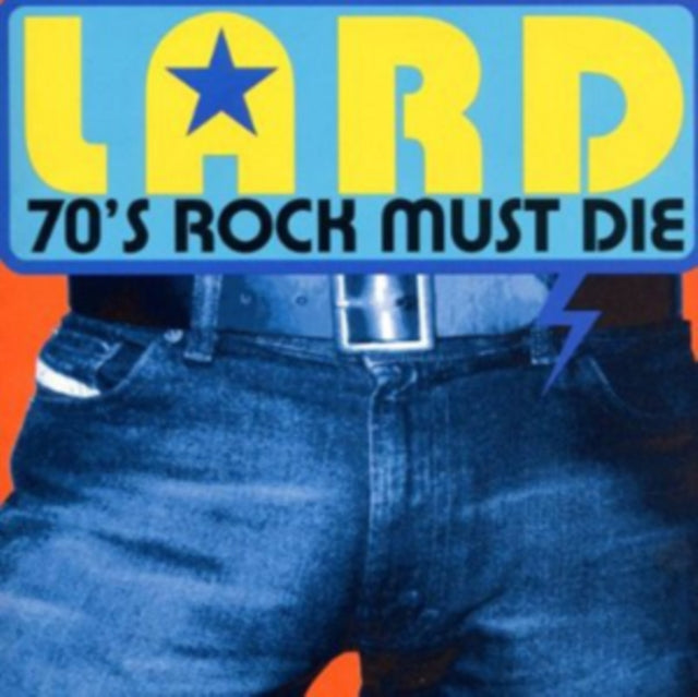 LARD | '70'S ROCK MUST DIE | 12IN VINYL