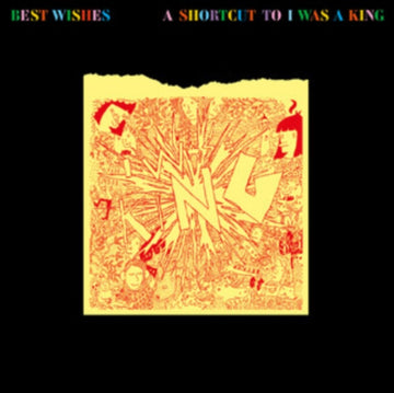 BEST WISHES - A SHORTCUT TO I WAS A KING | VINYL RECORD (LP)