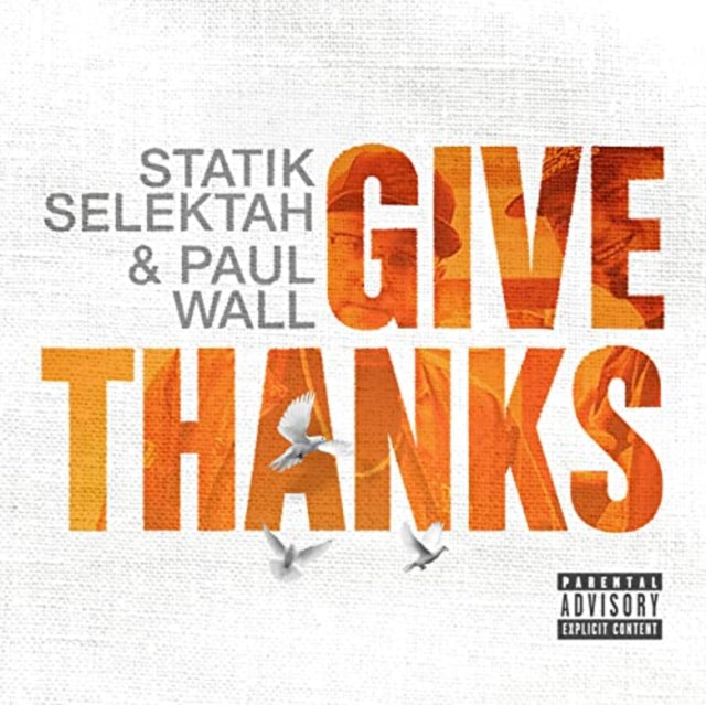 STATIK SELEKTAH & PAUL WALL | GIVE THANKS | VINYL RECORD (LP)