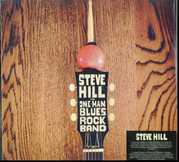 HILL, STEVE | ONE MAN BLUES ROCK BAND (AMS EXCLUSIVE) | VINYL RECORD (LP)