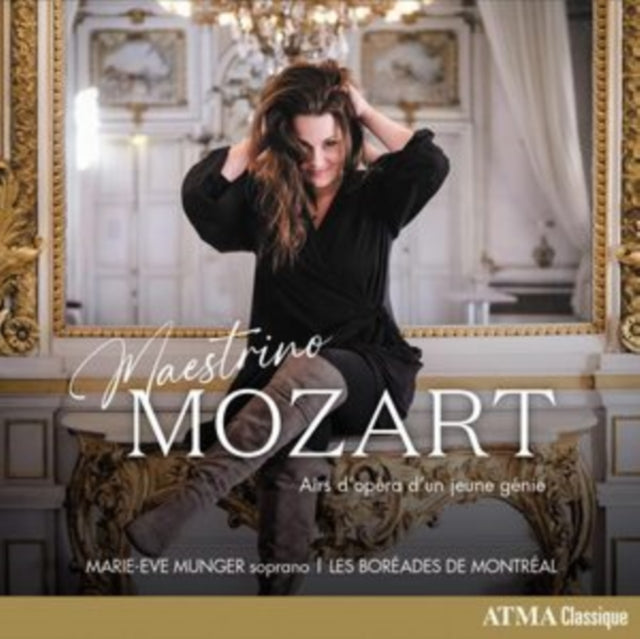 MUNGER, MARIE-EVE; LES BOREADES DE MONTREAL | MOZART: AIRS D'OPERA | CD