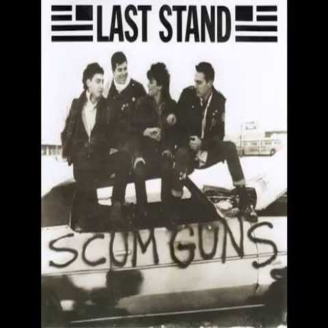 LAST STAND | SCUM GUNS | 7IN VINYL