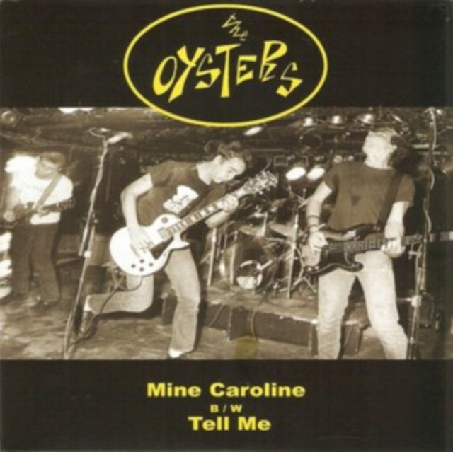 OYSTERS | MINE CAROLINE | 7IN VINYL