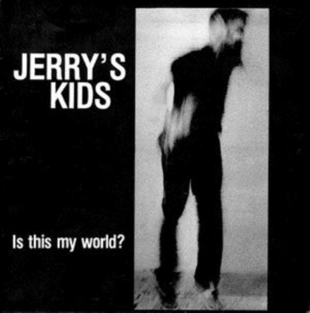 JERRY'S KIDS | IS THIS MY WORLD | VINYL RECORD (LP)