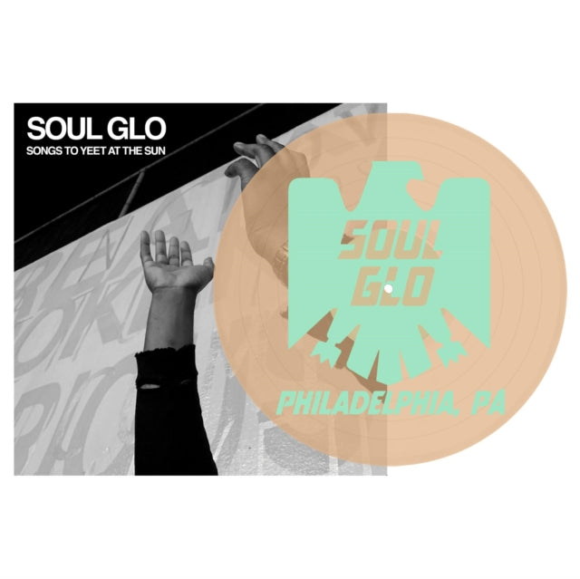 SOUL GLO | SONGS TO YEET AT THE SUN (SILKSCREENED B-SDIE) | VINYL RECORD (LP)