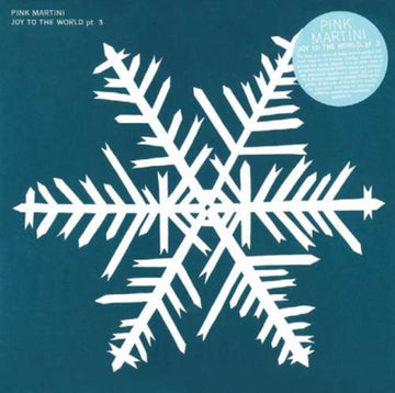 PINK MARTINI | JOY TO THE WORLD PART 3 | 10IN VINYL