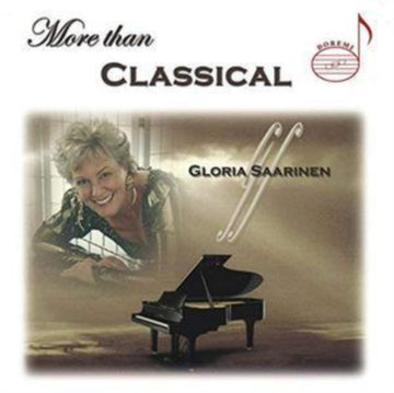 UNKNOWN | MORE THAN CLASSICAL GLORIA SAARINEN | CD