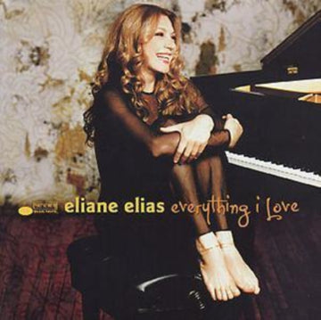 ELIAS, ELIANE | EVERYTHING I LOVE | CD