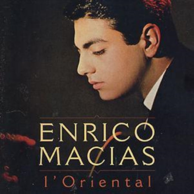 MACIAS, ENRICO | L'ORIENTAL | CD