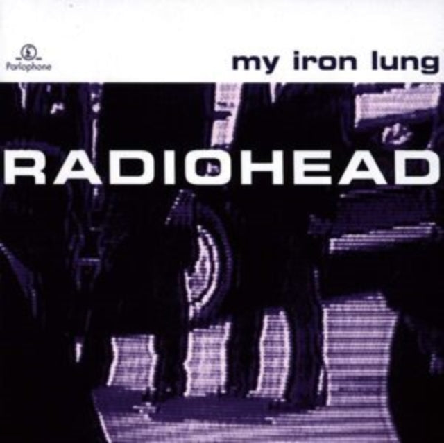 RADIOHEAD | MY IRON LUNG | CD