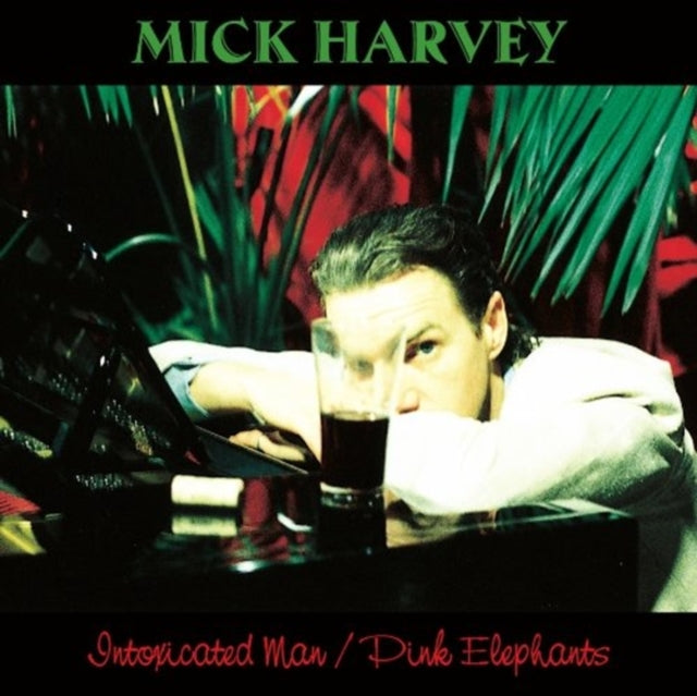 HARVEY, MICK | INTOXICATED MAN / PINK ELEPHANTS | VINYL RECORD (LP)