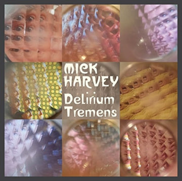 HARVEY, MICK | DELIRIUM TREMENS | VINYL RECORD (LP)