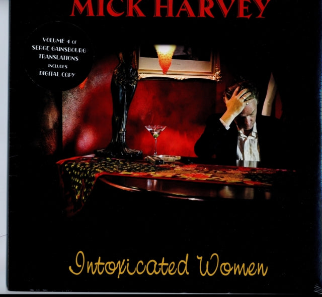 HARVEY, MICK | INTOXICATED WOMEN | VINYL RECORD (LP)