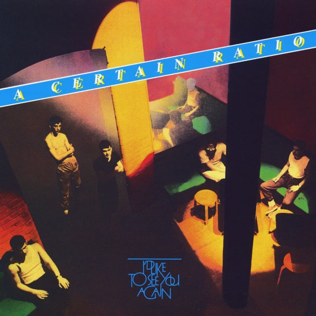 A CERTAIN RATIO | I'D LIKE TO SEE YOU AGAIN | VINYL RECORD (LP)