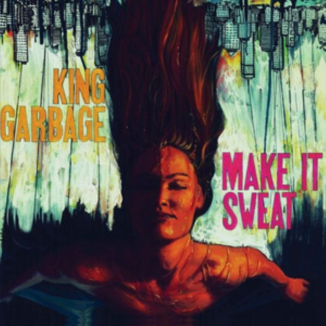 KING GARBAGE | MAKE IT SWEAT | VINYL RECORD (LP)