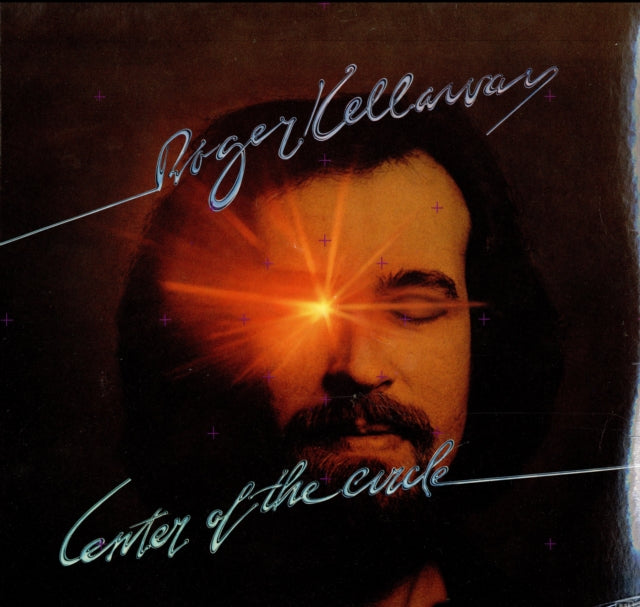 KELLAWAY, ROGER | CENTER OF THE CIRCLE | VINYL RECORD (LP)