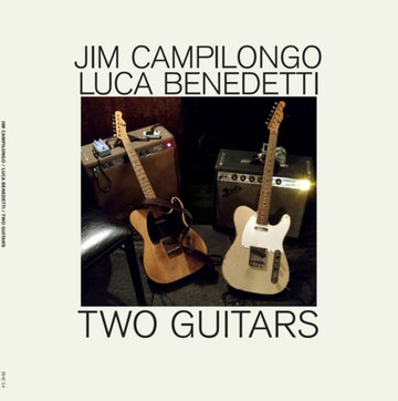 CAMPILONGO, JIM & LUCA BENEDETTI | TWO GUITARS | VINYL RECORD (LP)