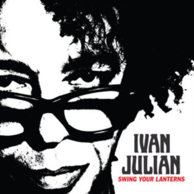 JULIAN, IVAN | SWING YOUR LANTERNS | VINYL RECORD (LP)