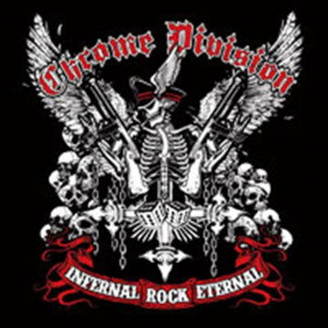 CHROME DIVISION | INFERNAL ROCK ETERNAL | VINYL RECORD (LP)