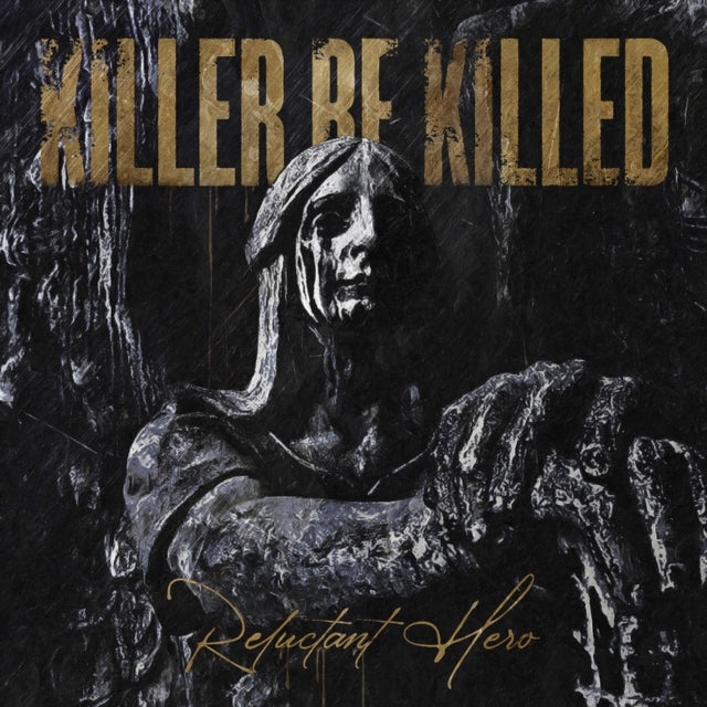 KILLER BE KILLED | RELUCTANT HERO (PICTURE DSIC/2LP) (I) | VINYL RECORD (LP)