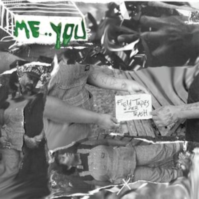 ME:YOU | FIELD TAPES IN DER TRASH | VINYL RECORD (LP)