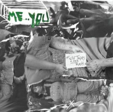 ME:YOU | FIELD TAPES IN DER TRASH | VINYL RECORD (LP)