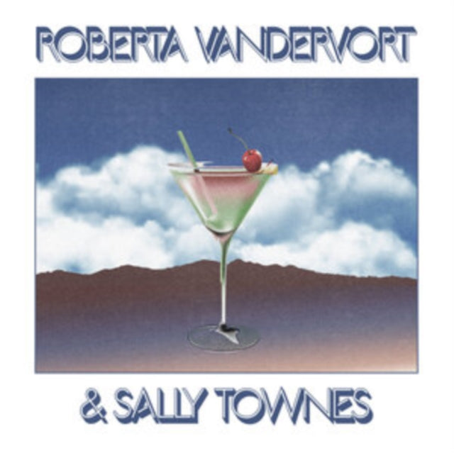 VANDEVORT, ROBERTA & SALLY TOWNES | ROBERTA VANDERVORT & SALLY TOWNES | VINYL RECORD (LP)