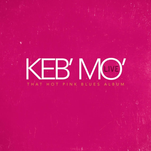 MO, KEB | LIVE: THAT HOT PINK BLUES ALBUM | VINYL RECORD (LP)