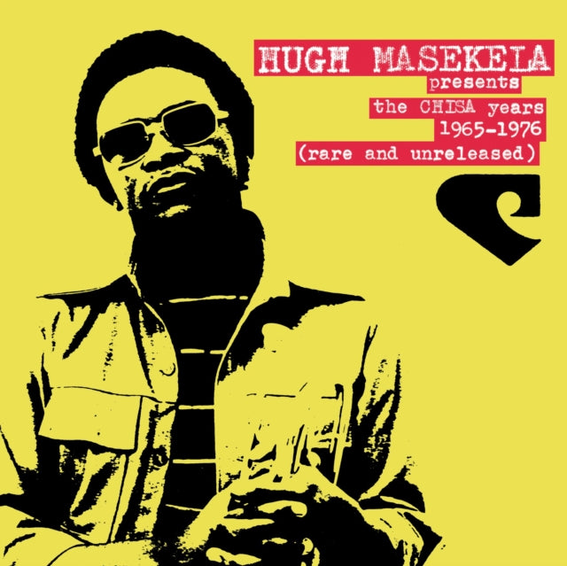 MASEKELA, HUGH | PRESENTS THE CHISA YEARS 1965-1975 (RARE & UNRELEASED) | VINYL RECORD (LP)