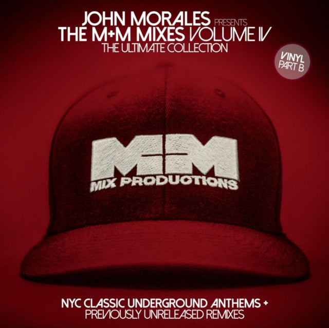 MORALES, JOHN | PRESENTS M+M MIXES VOL. 4 - ULTIMATE COLLECTION | VINYL RECORD (LP)