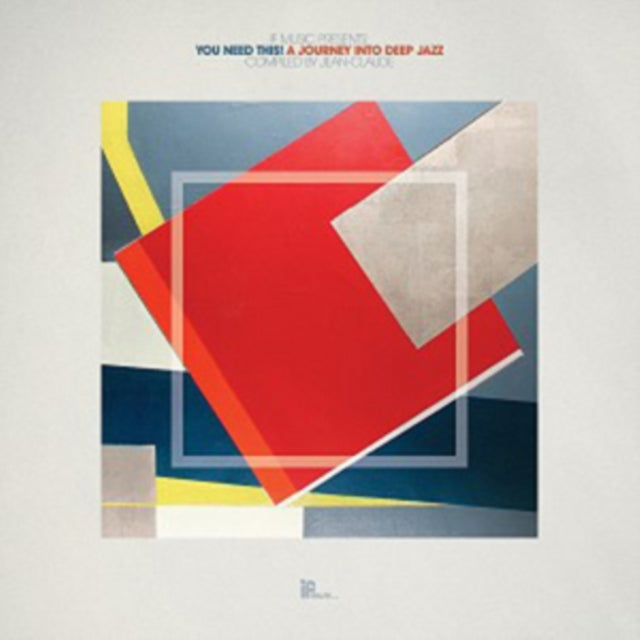 VARIOUS ARTISTS | YOU NEED THIS: JOURNEY INTO DEEP JAZZ COMPILED BY JEAN-CLAUDE / VAR | VINYL RECORD (LP)