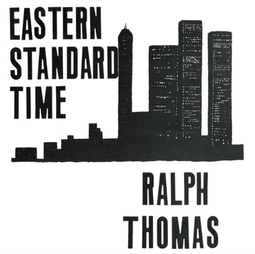 THOMAS, RALPH | EASTERN STANDARD TIME | VINYL RECORD (LP)