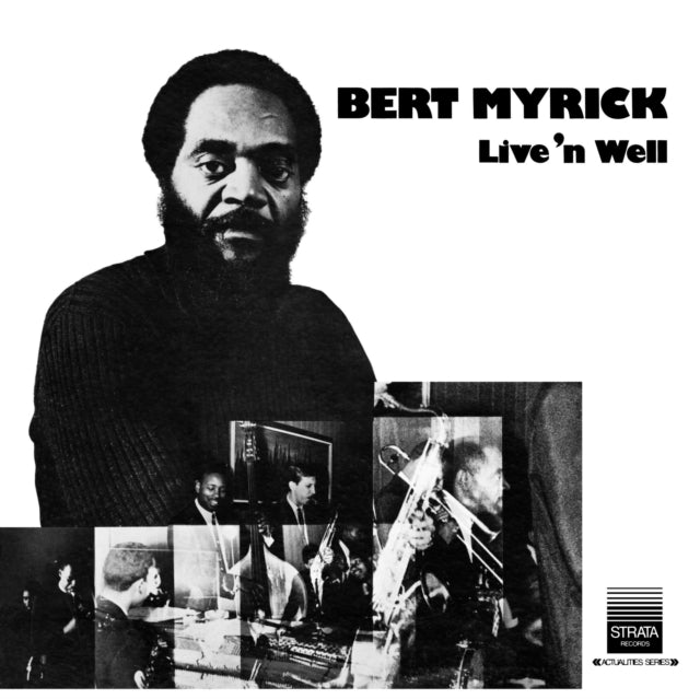 MYRICK, BERT | LIVE 'N WELL (180G) | VINYL RECORD (LP)