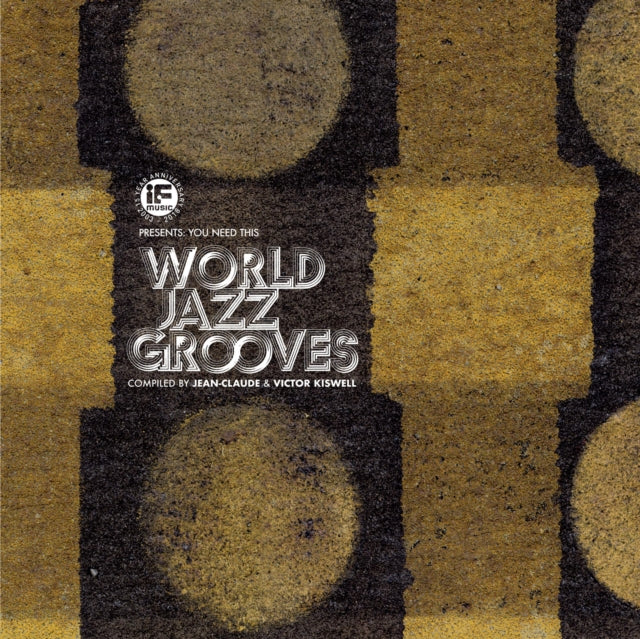 VARIOUS ARTISTS | IF MUSIC PRESENTS: YOU NEED THIS - WORLD JAZZ | VINYL RECORD (LP)