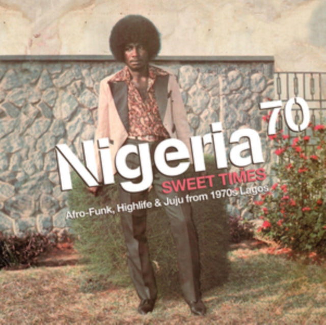 NIGERIA 70 | SWEET TIMES / AFRO-FUNK HIGHLIFE & JUJU FROM 1970 | VINYL RECORD (LP)