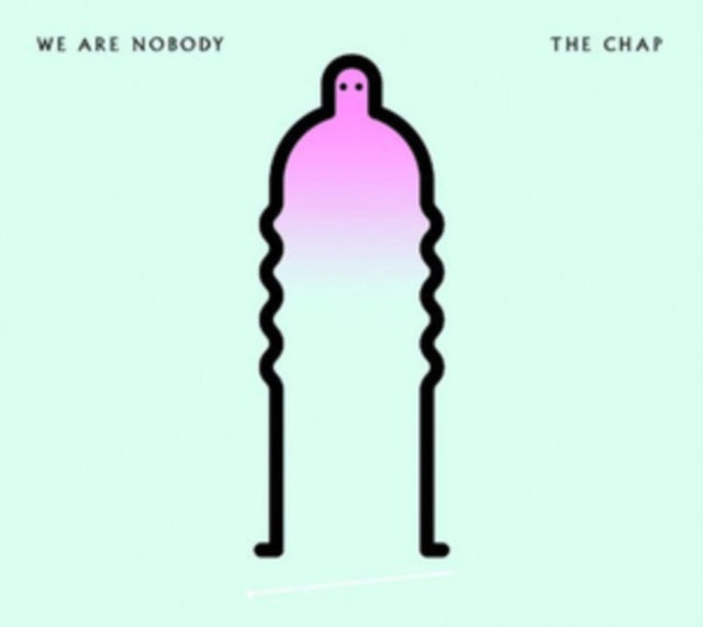 CHAP | WE ARE NOBODY | CD