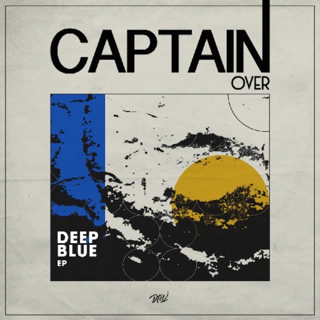 CAPTAIN OVER | DEEP BLUE EP | 12IN VINYL