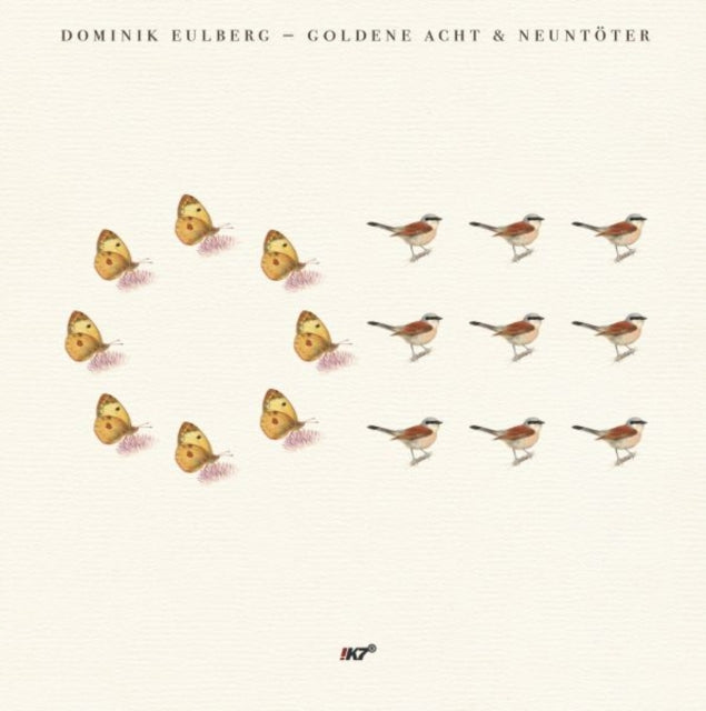 EULBERG, DOMINIK | GOLDENE ACHT & NEUNTOTER | 12IN VINYL