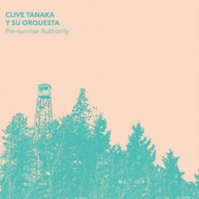 CLIVE TANAKA Y SU ORQUESTA | PRE-SUNRISE AUTHORITY (CLEAR VINYL/DL CARD) | VINYL RECORD (LP)