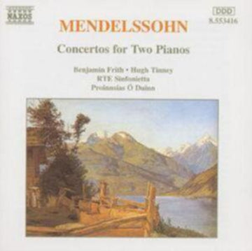 MENDELSSOHN | CONCERTOS FOR TWO PIANOS | CD