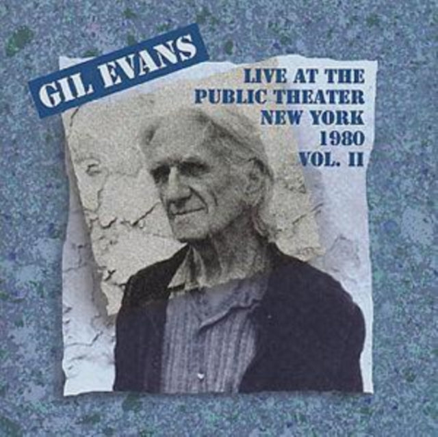 EVANS, GIL ORCHESTRA | LIVE AT THE PUBLIC THEATER 1980 V.2 | CD