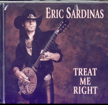 SARDINAS, ERIC | TREAT ME RIGHT HOT GUITARIST | CD