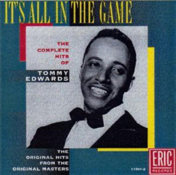 EDWARDS, TOMMY | IT'S ALL IN THE GAME | CD