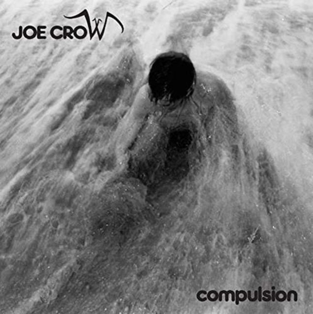 CROW, JOE | COMPULSION | 12IN VINYL