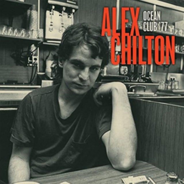 CHILTON, ALEX | LIVE AT THE OCEAN CLUB 77 | VINYL RECORD (LP)