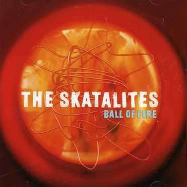 SKATALITES | BALL OF FIRE | CD