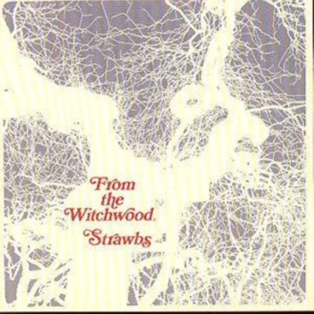 STRAWBS | FROM THE WITCHWOOD | CD