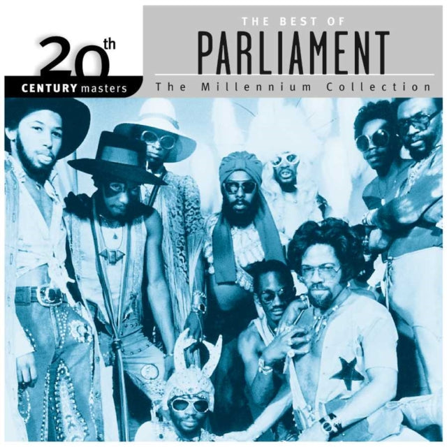 PARLIAMENT | MILLENNIUM COLLECTION: 20TH CENTURY MASTERS | CD